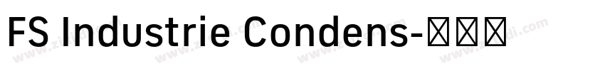 FS Industrie Condens字体转换 FS Industrie Condens字体转换